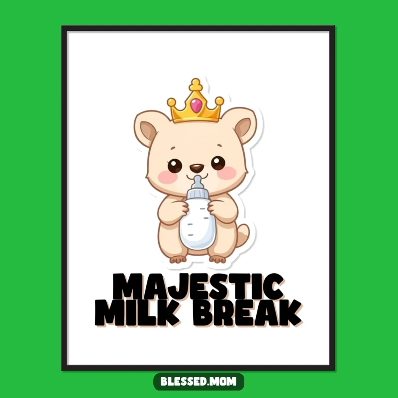 Funny Digital Art Print: Proud Royal Baby Animal Crown, Instant Hilarious Wall Decor