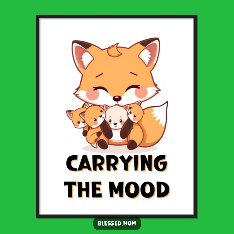 Funny Mama Fox Kits Poster: Whimsical Wall Art for Fox Lover's Decor