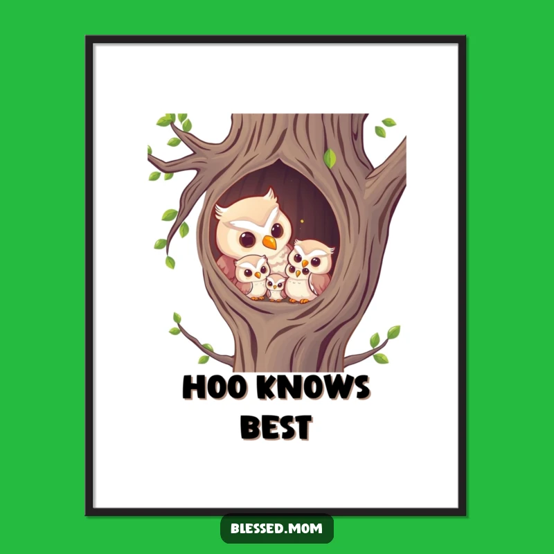 Funny Owl Mom Poster: Whimsical Art for Sweet Motherhood Moments