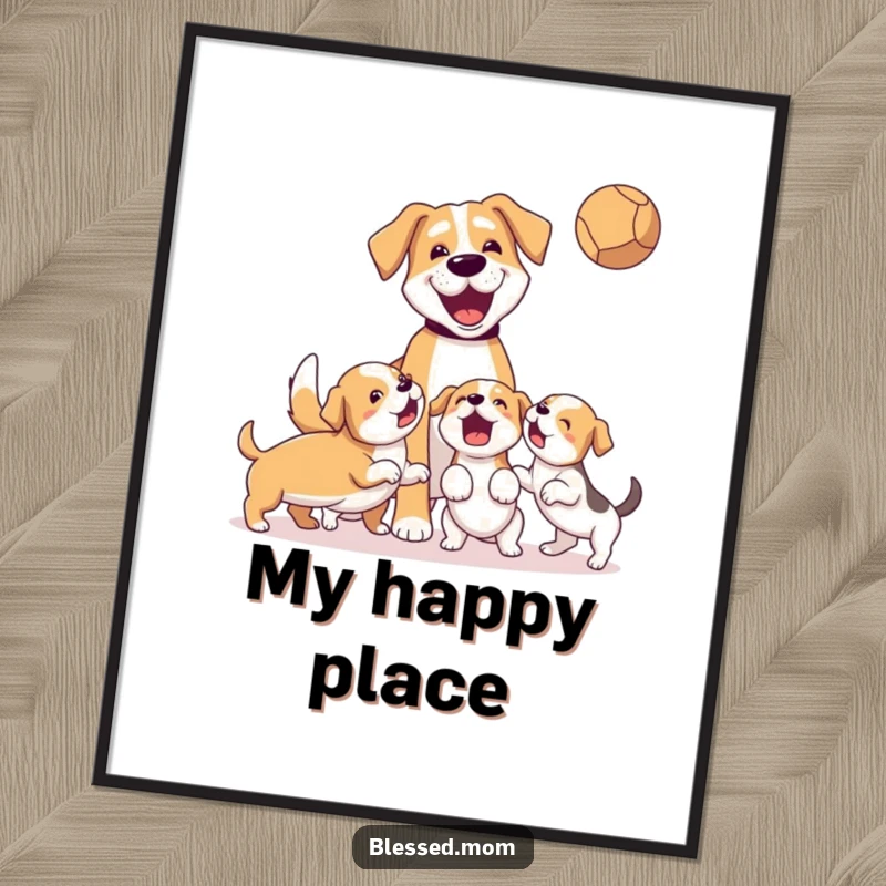 Funny Poster: A dynamic scene of a dog mom tossing a ball for her playful, energetic puppies.