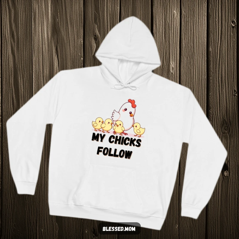 Funny Mother Hen Nudge Hoodie, a cute mother hen gently nudging her chicks forward, warm and cozy, excellent funny gift.