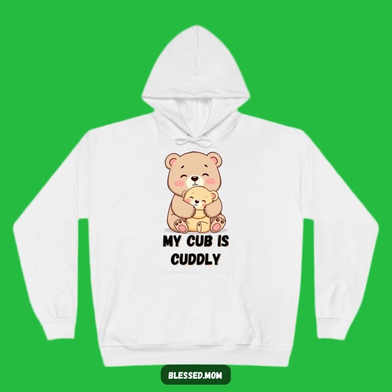 Funny Mama Bear Hug Hoodie - Warm Motherhood Gift