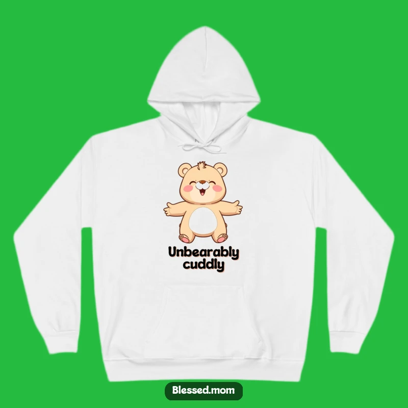 Funny Bear Mom Hoodie: Happy Hugger Comfort, Cozy Embrace Gift