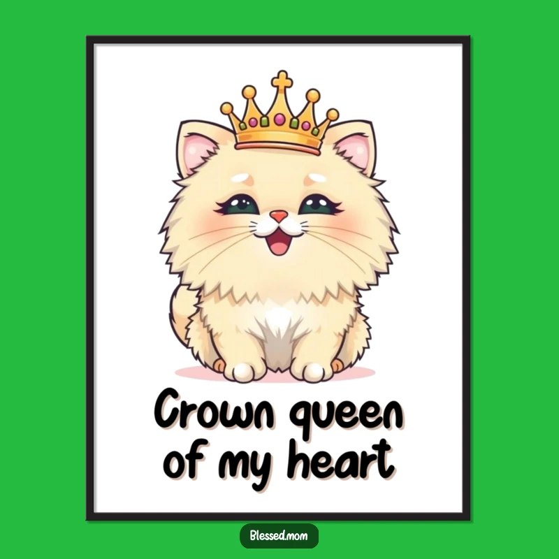 Free Printable Wall Art: Fluffy Cat Crown - Funny Downloadable Decor