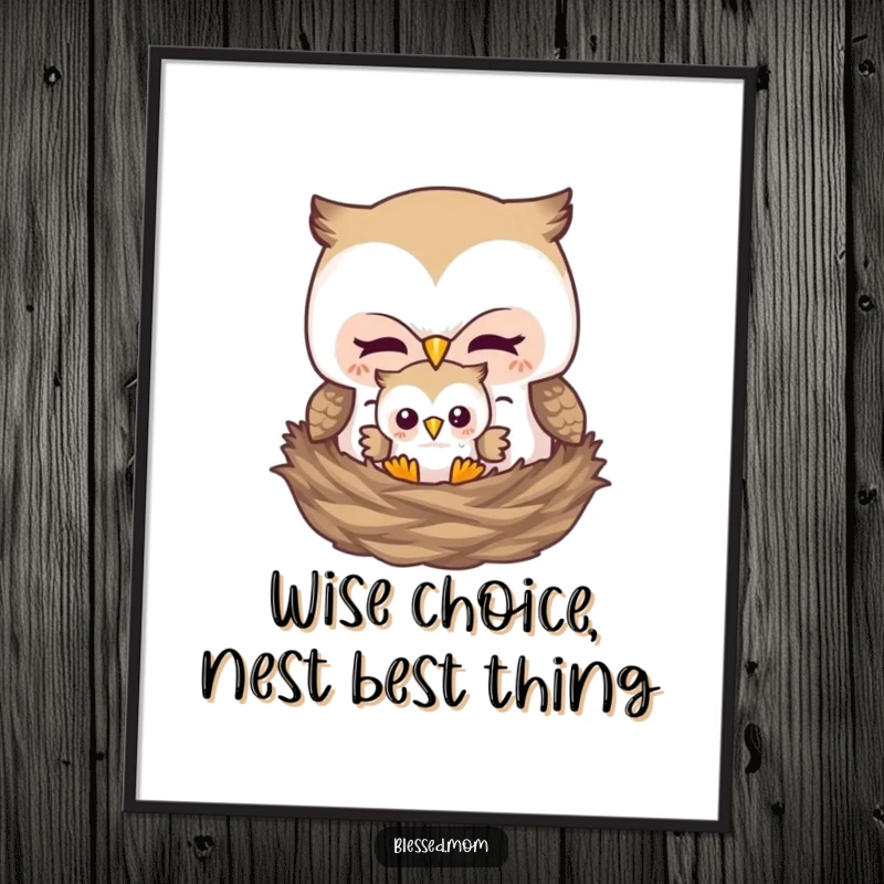 Funny Free Printable Wall Art: Motherly owl tucking baby owl into a cozy nest, heartwarming nursery decor.