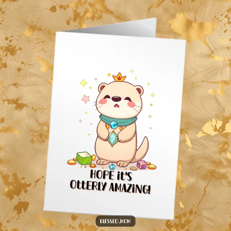 Funny Free Printable Birthday Card: Kawaii otter mom balances shiny treasures, a delightful DIY gift.
