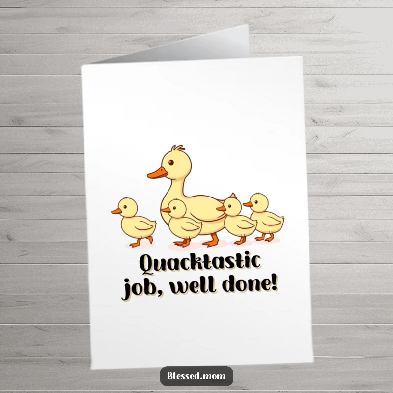 Funny Free Printable Congratulations Card: A mother duck proudly leads her ducklings in a perfectly straight line.