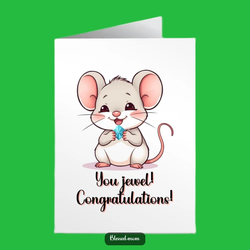 Funny Free Printable Congrats Card: Mouse's Jewel for Your Big Win!