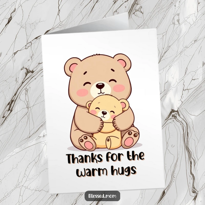 Funny Free Printable Thank You Card: A kawaii mama bear hugging her cub tightly, expressing love and thanks.