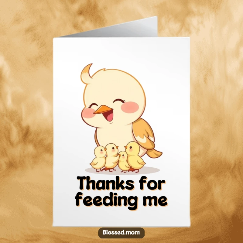 Funny Free Printable mama bird feeding tiny chicks from her beak, expressing thanks with a card.