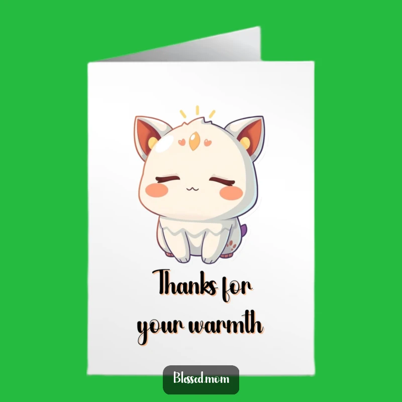 Free Printable Thank You Card: Creature's Warm Glow - Funny Downloadable Gift