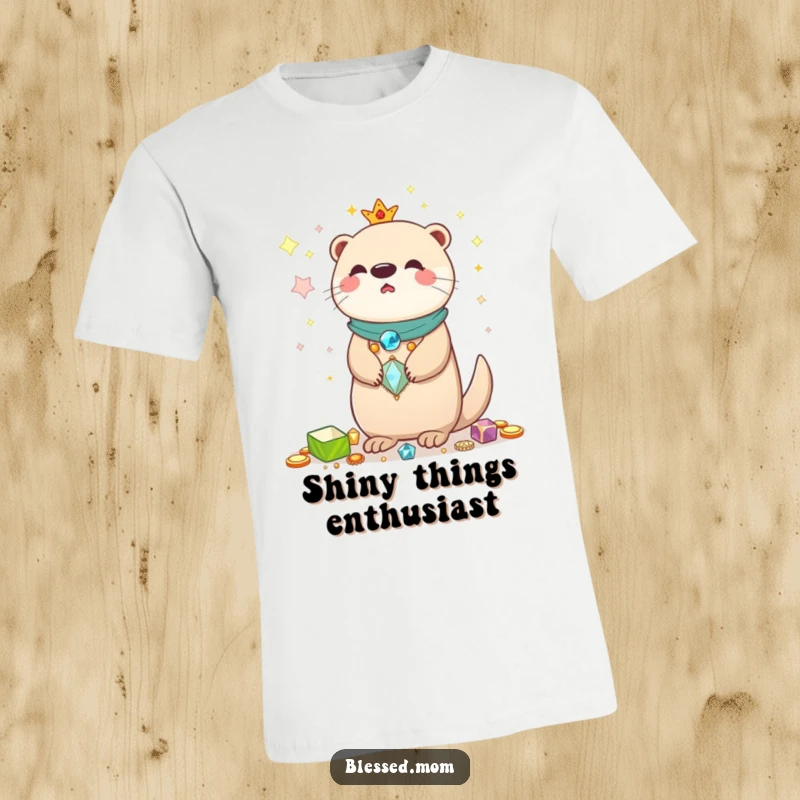 Funny Kawaii Otter Mom T-Shirt: Cute otter mom balancing shiny treasures, showcasing her love for collecting and sparkling finds.
