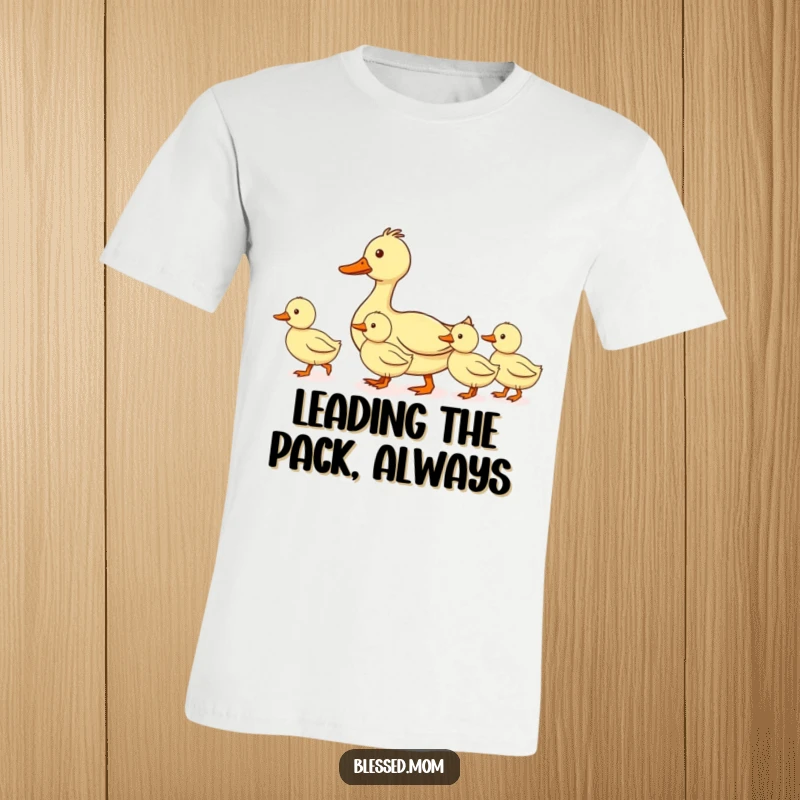 Funny mom duck t-shirt, depicting a mother duck leading her ducklings in a perfectly straight line, symbolizing great leadership and family unity.
