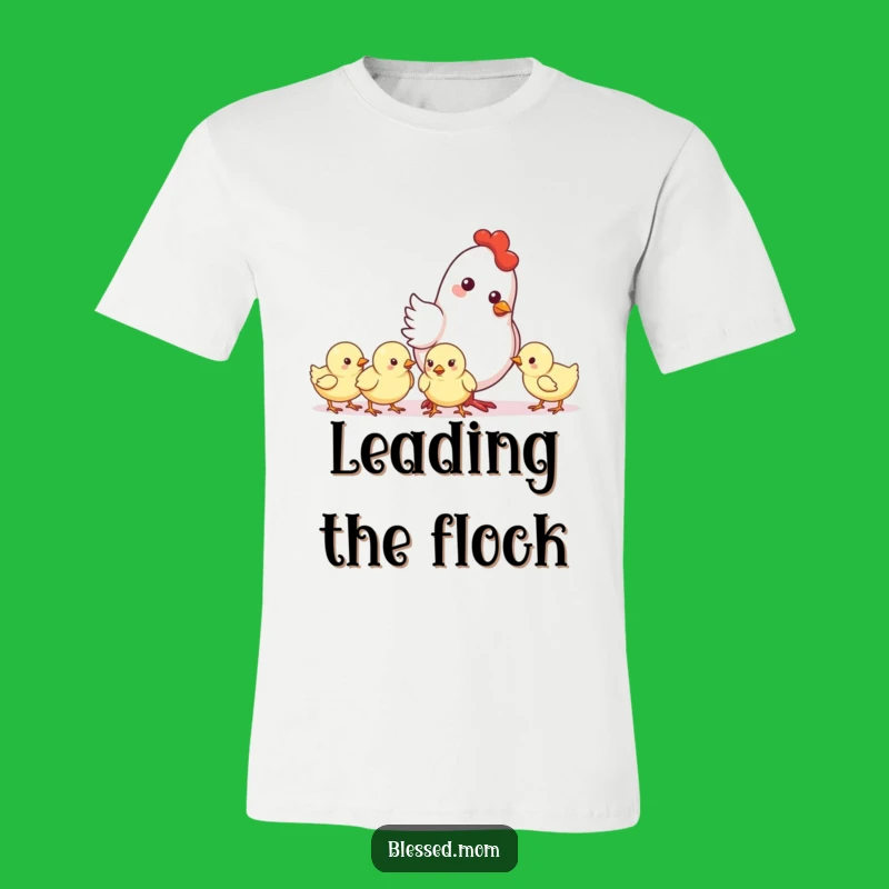 Funny Mother Hen Nudge T-Shirt - Encouraging Farm Style